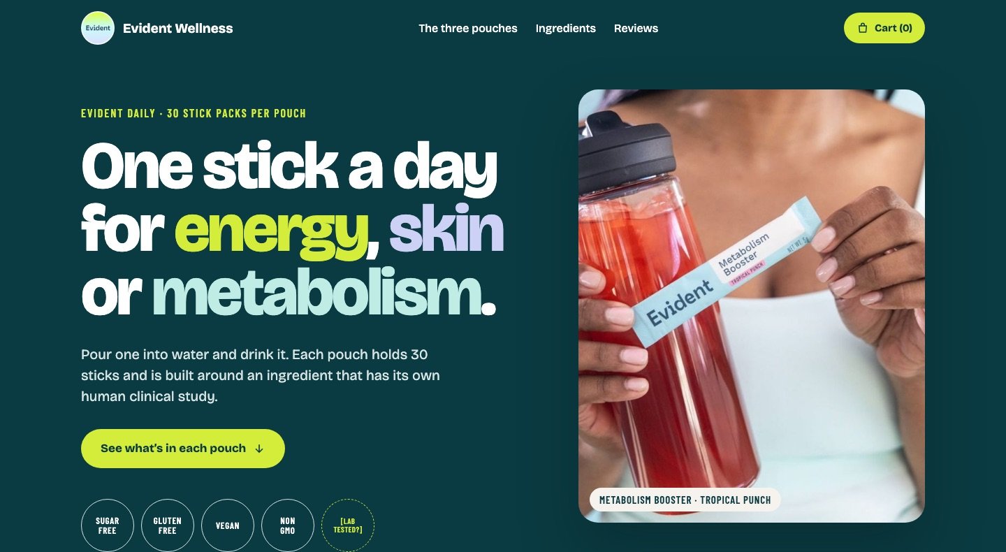 Home page of the Evident Wellness website: the headline One stick a day for energy, skin or metabolism next to a photo of a stick pack being poured into a water bottle.